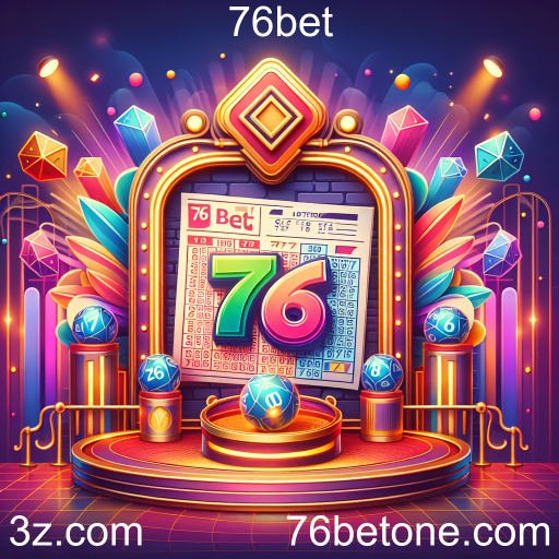 Explorando a Loteria no 76bet: Fortuna e Diversão em um Só Lugar